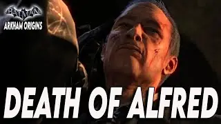 Batman Arkham Origins | Bane Kills Alfred...