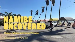 Namibe Uncovered: History, Culture, and Natural Wonders