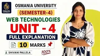 WEB TECHNOLOGIES | UNIT-4 FULL EXPLANATION | OSMANIA UNIVERSITY | 💯 PASS SEM-4 |‎⁨@shivanipallela⁩  