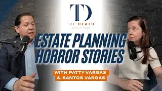 Estate Planning Horror Stories