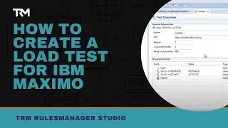 Как создать нагрузочный тест для IBM Maximo | RulesManager | Total Resource Management