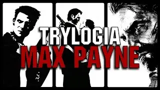 Whisky, Opioidy, Żałoba - Tragiczna Trylogia Max Payne