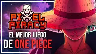 PIXEL PIRACY es El MEJOR juego de ONE PIECE sin serlo