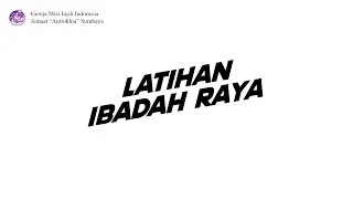 Latihan Ibadah Malam Natal 24 Desember 2025