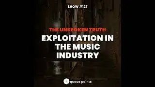 The Unspoken Truth: Exploitation in the Music Industry