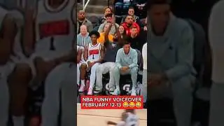 NBA FUNNY VOICEOVER 2/12-13/25 😂😂😂 #shorts