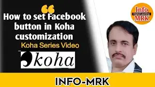 How to Add Facebook Button in Koha OPAC Customization #infomrk  #koha #lis