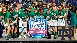 Notre Dame Claims 2016 ACC Women's Basketball Tournament Championship