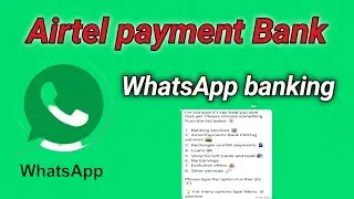Airtel payment Bank WhatsApp banking?