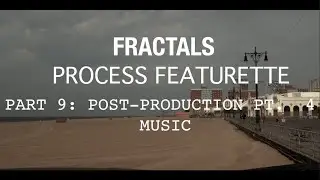 Creative Process #9 - Post-Production Part 4: Music