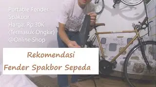 Rekomendasi Fender Spakbor Sepeda / Fender for Bicycle Recommended