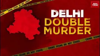 Delhi Murders: Capital Is In Shock After Trader Shot Dead, Another Man Killed Over Unclean Toilet