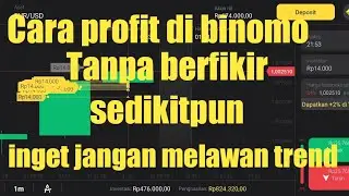 teknik cuan di binomo tanpa mikir