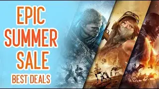 Epic Games Summer Sale Best Deals 2025