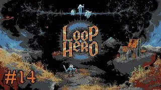 LOOP HERO #14 Lets Play, Erster Run in Kapitel 2 / Chapter 2