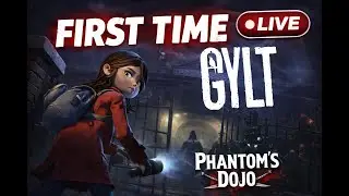 FIRST TIME Playing GYLT 😨 | Horror Live | Phantom&rsquo;s Dojo