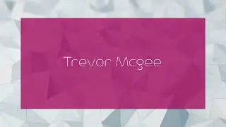 Trevor Mcgee - appearance