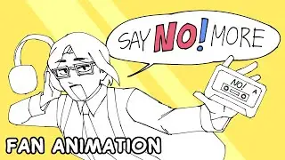 play say NO! more the game || fan animation