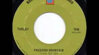 Turley Richards - Freedom Mountain