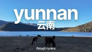 Yunnan in December | Not-so-Cinematic Travel Film