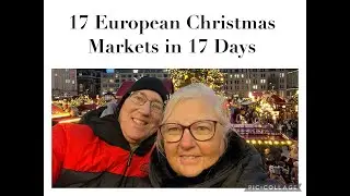 Episode 87: 17 European Christmas Markets in 17 Days, Part 2