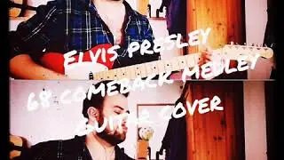 Elvis Presley - 68 Comeback medley - Guitar cover