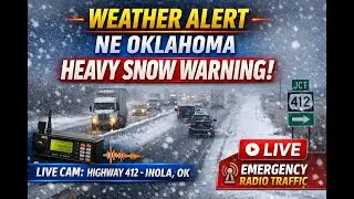 🔴 LIVE | Weather Alert &ndash; NE Oklahoma Heavy Snow Warning With Scanner Audio