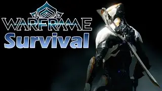 Warframe Survival Run [Excalibur]