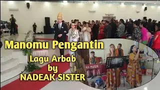 Manomu Penganti Masuk Gedung||NADEAK SISTER||LIVE di Gedung GRAHA LESTARI||ARTA MUSIK