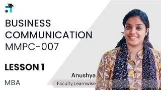 Lesson 1 (BLOCK I) | Business Communication | MMPC-007 | MBA | IGNOU Classes Malayalam | Learnwise