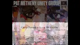 Chris Potter solo on We Go On - Transcription - Tenor Sax