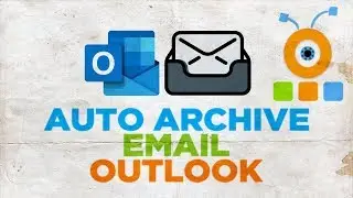How to Auto Archive Email in Outlook