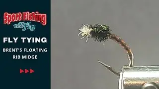 FLY TYING: BRENT'S FLOATING RIB MIDGE