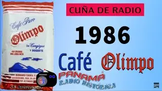 CAFE OLIMPO Del Canajagua 1986 Cu&ntilde;a de Radio (Panam&aacute; Radio Hist&oacute;rica)