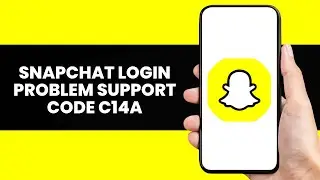 snapchat login problem support code c14a | snapchat login problem | snapchat c14a error problem