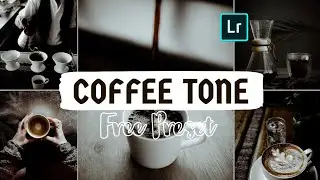 Moody Coffee Preset | Free Lightroom Presets| Matte, Dark, Vintage Free Presets &bull;DNG Free Preset
