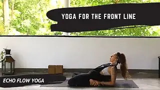 Boosting Resilience with Frontline Yoga | ECHO FLOW YOGA