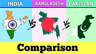 India vs Bangladesh vs Pakistan - Country Comparisons 2023 || Nation Nexus