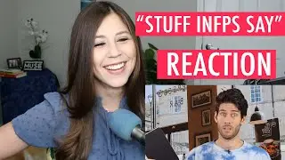Stuff INFPs Say by Frank James - REACTION