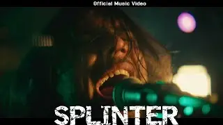 The Wichitas - SPLINTER (Official Music Video)