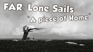 FAR: Lone Sails: 
