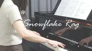 Snowflake Rag (碎雪花)︱Faber Level 3A