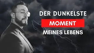 Der dunkelste Moment und was ich daraus gelernt habe