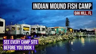 FLORIDA'S BEST KEPT SECRET CAMPGROUND - INDIAN MOUND FISH CAMP !!!