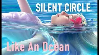 Silent Circle - Like An Ocean ( Eurodisco 1998 )