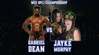 Gabriel Dean VS Jayke Murphy (C) - 7-19-25