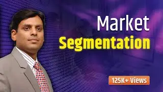 12. Market Segmentation - Marketing Lecture by Dr Vijay Prakash Anand