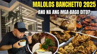 MALOLOS BANCHETTO 2025 FOOD TRIP! Street Food Heaven sa Bulacan!