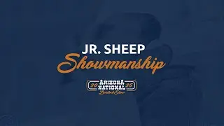 Arizona National: 2025 Junior Sheep Showmanship