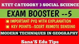 KTET CATEGORY 3 Social Science syllabus based classes with SCERT KEYPOINTS PYQ#Remote Sensing